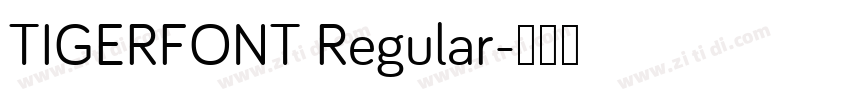 TIGERFONT Regular字体转换